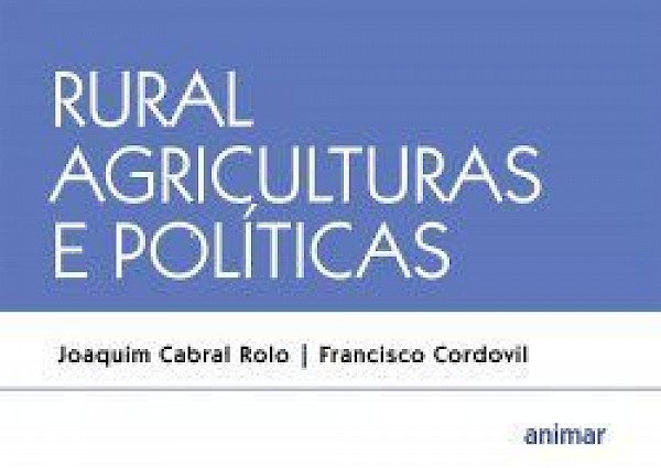Rural, Agriculturas e Políticas