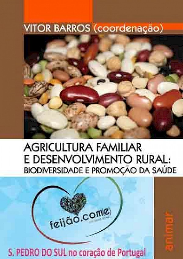Agricultura Familiar e Desenvolvimento Rural: Biodiversidade e Promoção da Saúde