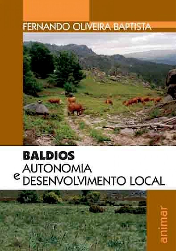 Os Baldios - autonomia e desenvolvimento local