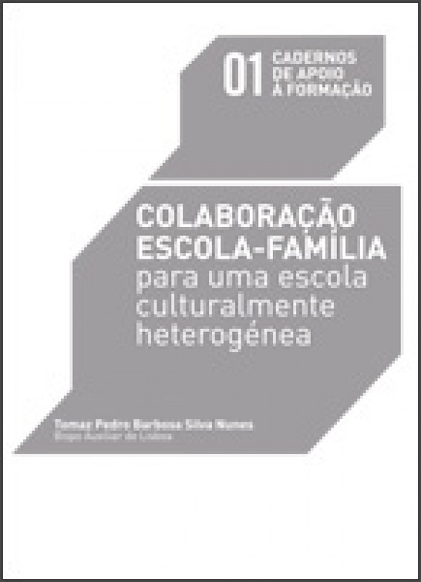 Colaboração Escola - Família para uma escola culturalmente heterogénea