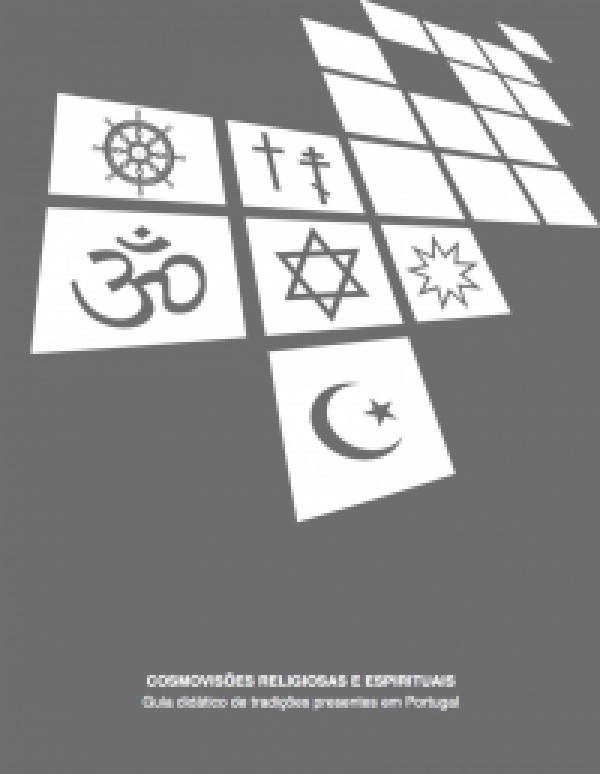 Cosmovisões Religiosas e Espíritais - Guia didático de tradições presentes em Portugal
