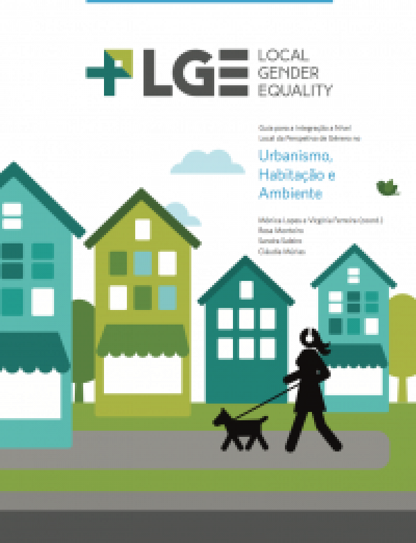 Guia para a Integração a Nível Local da Perspetiva de Género no Urbanismo, Habitação e Ambiente