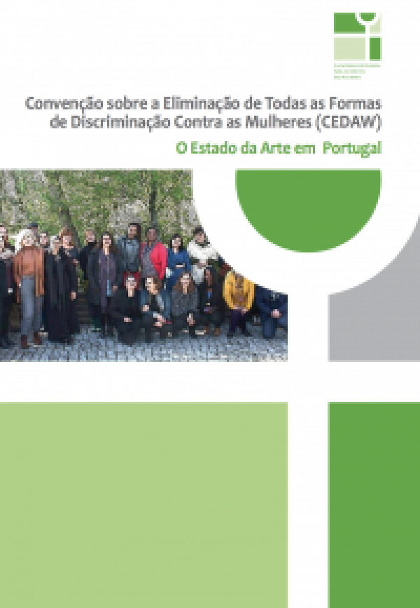 Convenção sobre a Eliminação de Todas as Formas de Discriminação contra as Mulheres. O estado da arte em Portugal