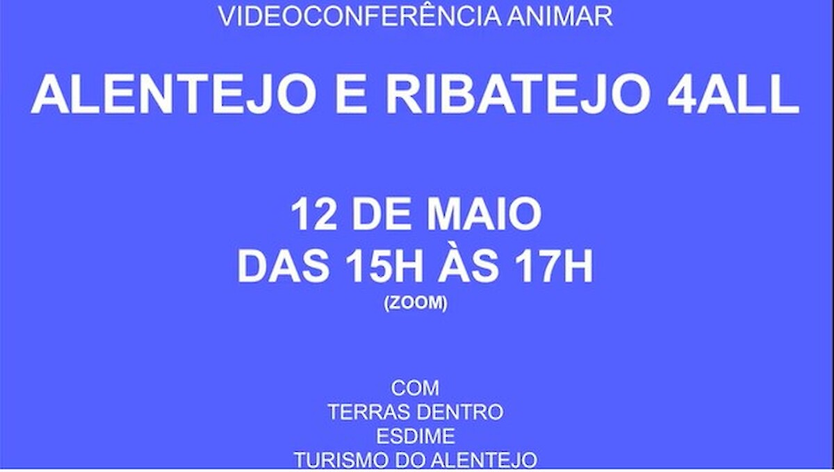 Animar promoveu Videoconferência - Alentejo e Ribatejo4all