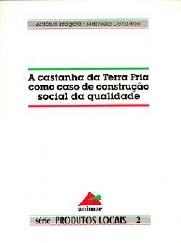 A castanha da Terra Fria como caso de construção social da qualidade