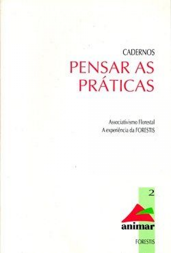 Associativismo florestal: a experiência da FLORESTIS
