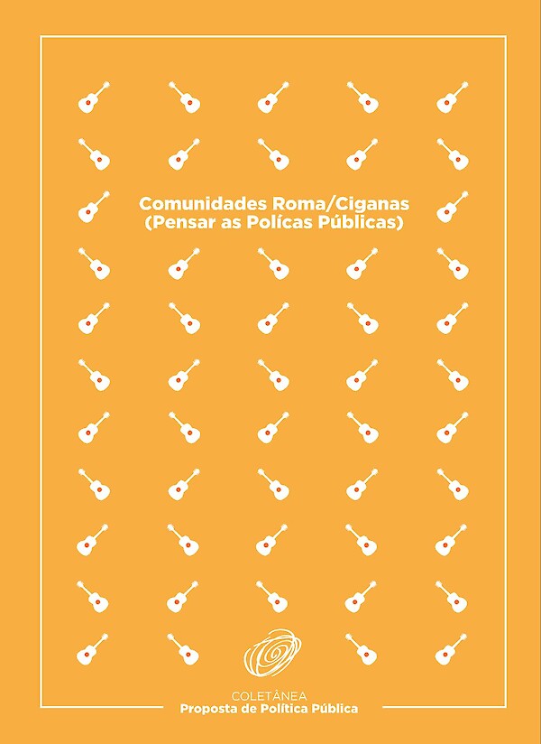 Comunidades Roma/Ciganas (Pensar as políticas públicas)
