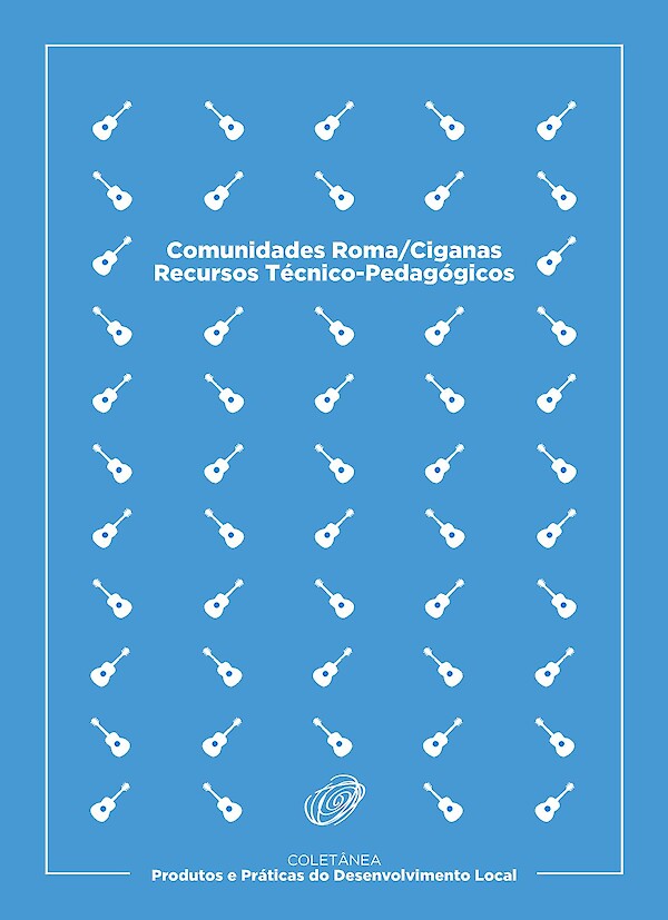 Comunidades Roma/Ciganas - Recursos Técnico Pedagógicos
