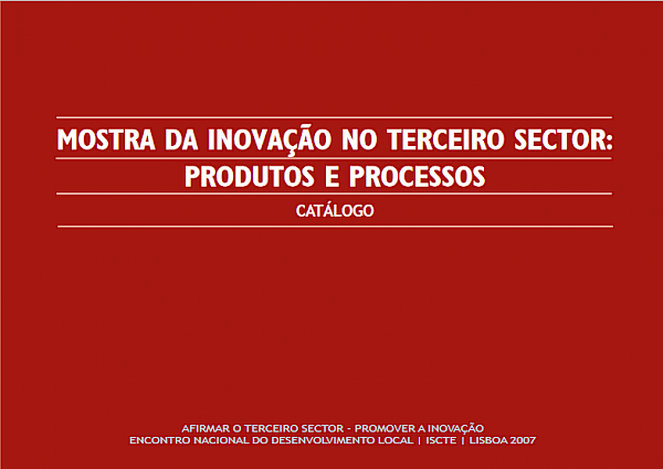 Mostra da Invação no Terceiro Sector: Produtos e Processos