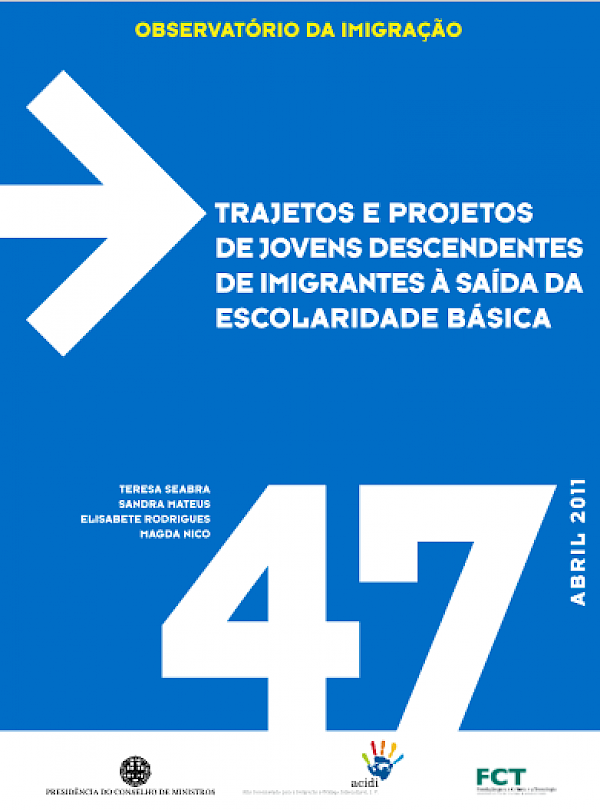 Trajectos e projectos de jovens descendentes de imigrantes à saída da escolaridade básica