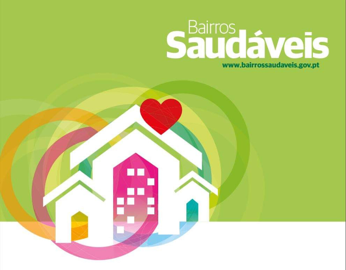 Bairros Saudáveis - Prorrogados os prazos de avaliação das candidaturas e de execução dos projectos
