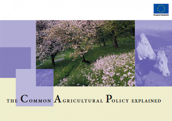 The Common Agricultural Policy explanined