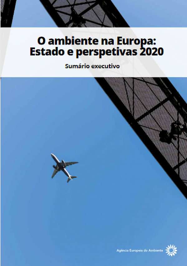 O ambiente na Europa: Estado e perspetivas 2020 - Sumário executivo