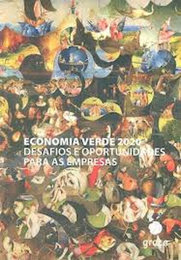 Economia Verde 2020 - Desafios e Oportunidades para as Empresas