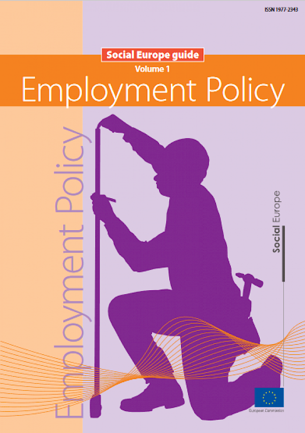 Social Europe guide - Volume 1 - Employment Policy