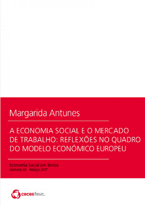 A Economia social e o mercado de trabalho: refçexões no quadro do modelo económico europeu