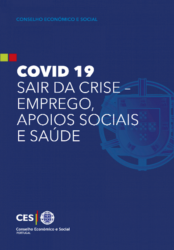 COVID 19: Sair da Crise – Emprego, Apoios Sociais e Saúde