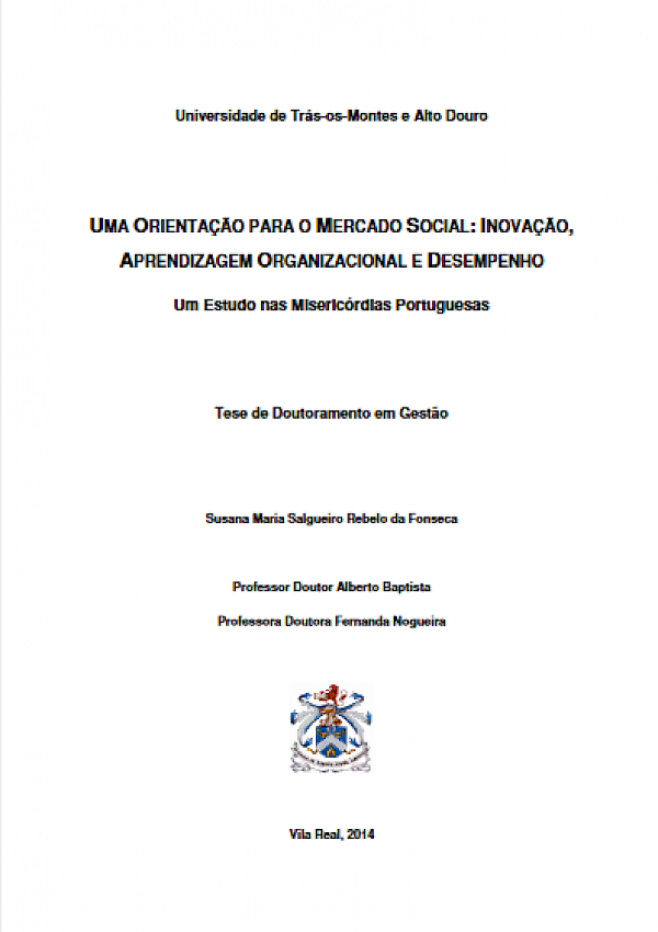 Uma orientação para o Mercado Social: inovação, aprendizagem organizacional e desempenho - Um Estudo nas Misericórdias Portuguesas