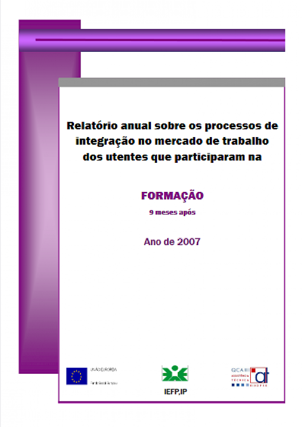 Relatório anual sobre os processos de integração no mercado de trabalho dos utentes que participaram em acções de FORMAÇÃO PROFISSIONAL – ano de 2007