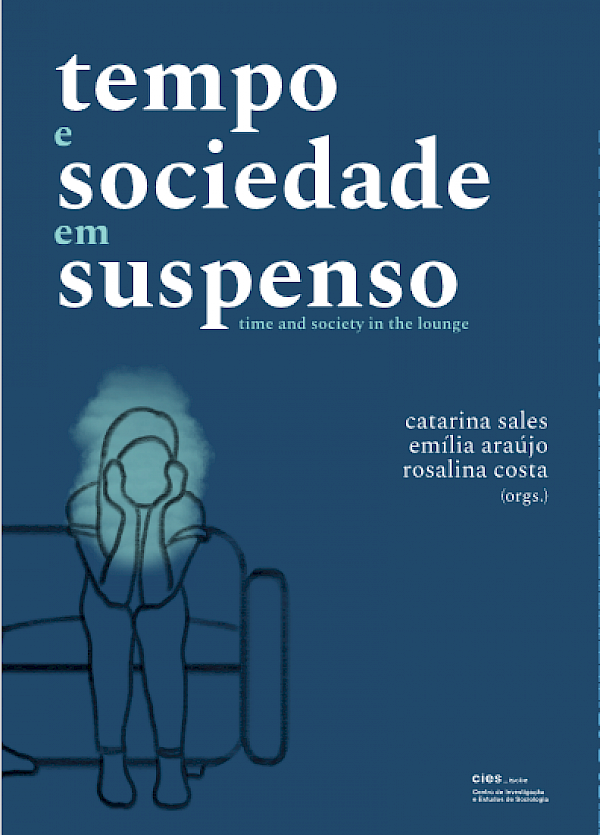 Tempo e Sociedade em Suspenso / Time and Society in the Lounge