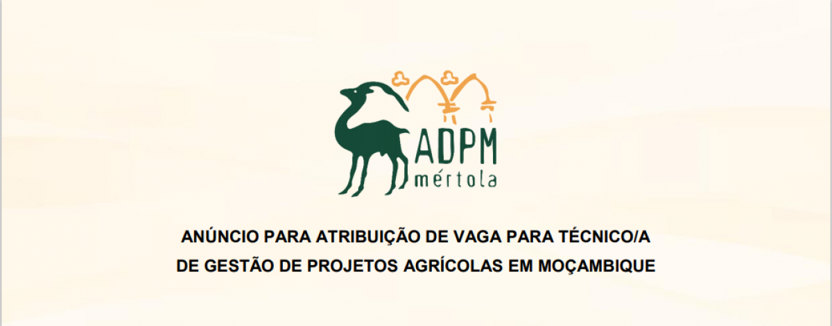 Vaga para Técnico/a de Gestão de Projetos Agrícolas em Moçambique