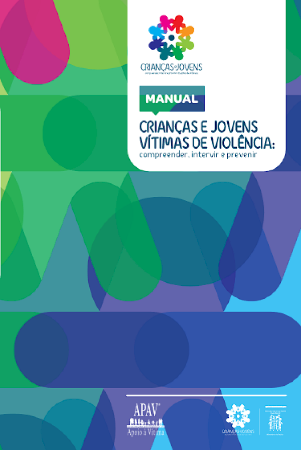Manual Crianças e Jovens vítimas de violência: compreender, intervir e prevenir