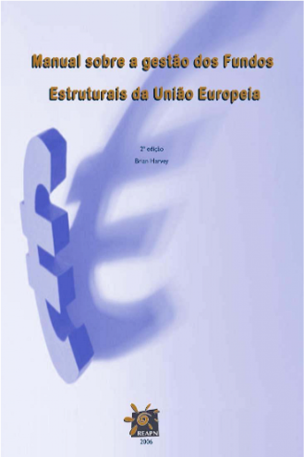 Manual sobre a gestão dos fundos Estruturais da União Europeia