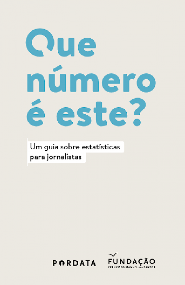 Que número é este? Um guia sobre estatísticas para jornalistas