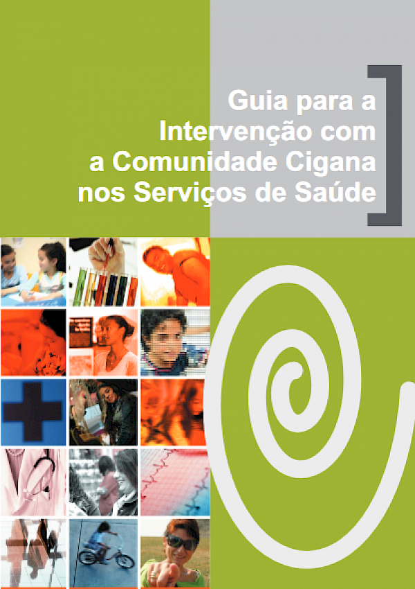 Guia para a Intervenção com as Comunidades Ciganas nos Serviços de Saúde