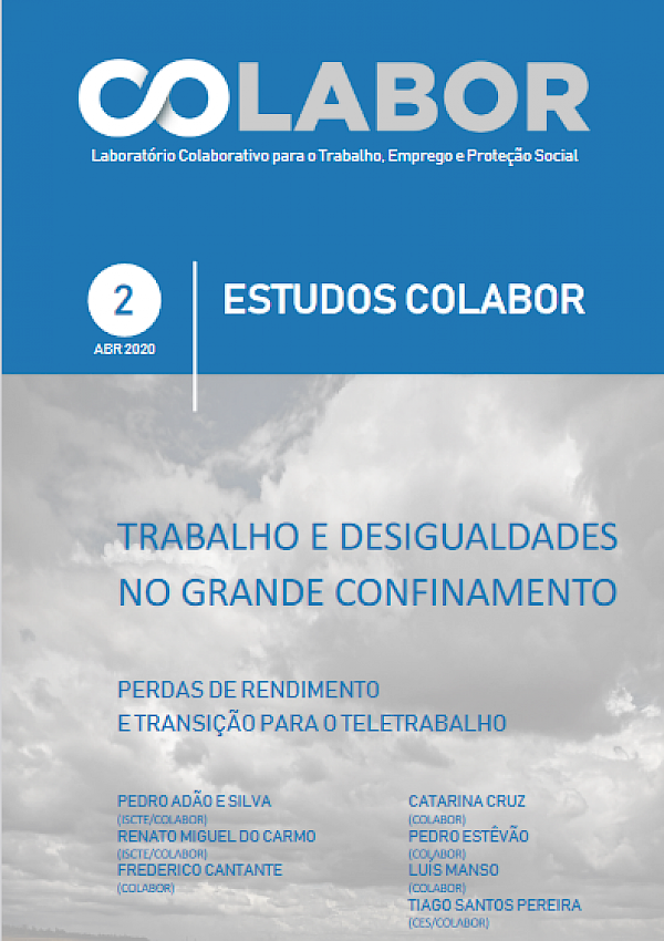 Trabalho e desigualdades no grande confinamento - Perdas de rendimento e transição para o teletrabalho