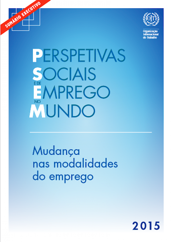 Perspectivas sociais e de emprego no mundo - mudança nas modalidades de emprego 2015