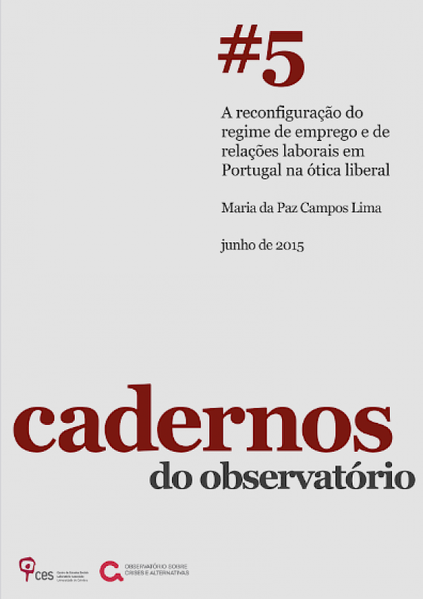 A reconfiguração do regime de emprego e de relações laborais em Portugal na ótica liberal