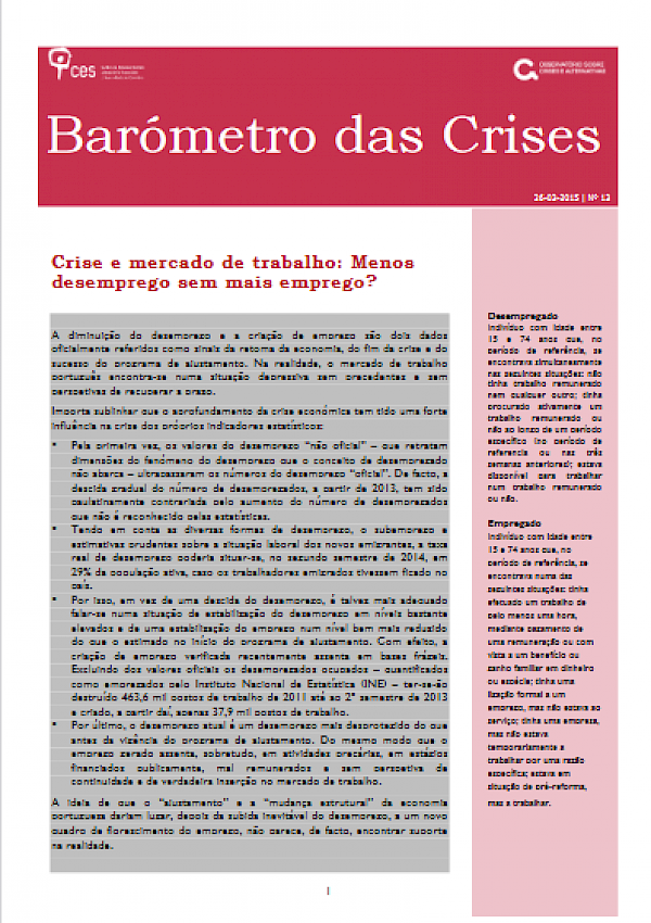 Crise e mercado de trabalho: Menos desemprego sem mais emprego?