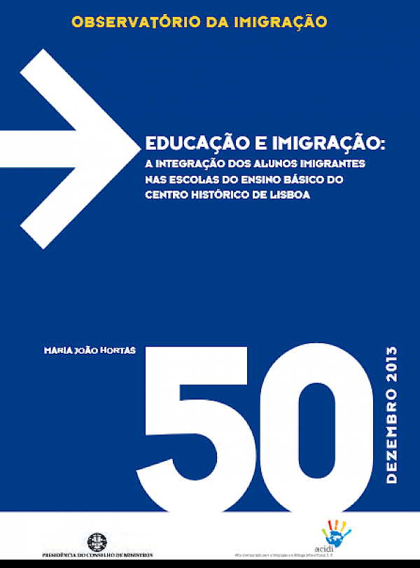 Educação e imigração: a integração dos alunos imigrantes nas escolas do ensino básico do centro histórico de Lisboa