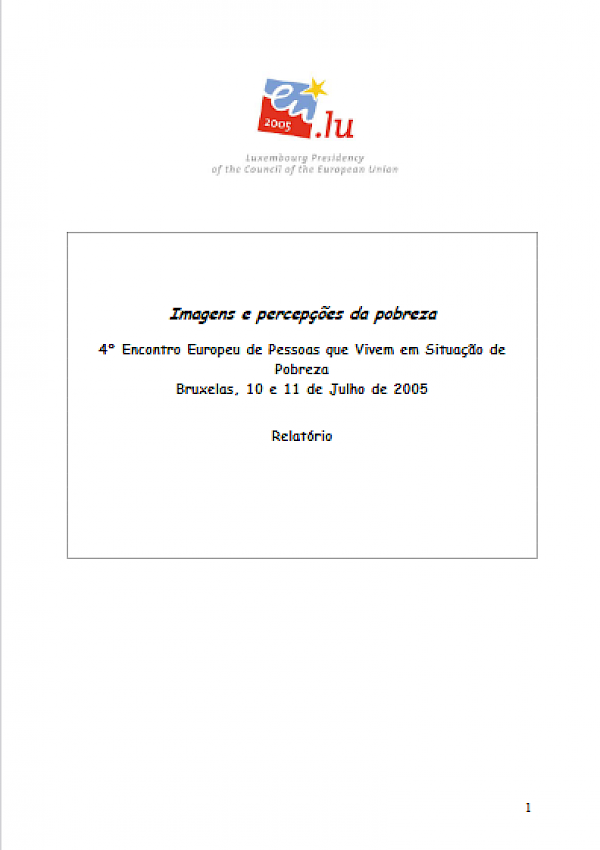 Imagens e percepções da pobreza - 4º Encontro Europeu de Pessoas que Vivem em Situação de Pobreza