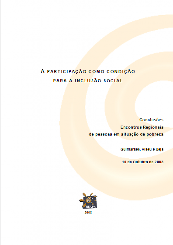 A participação como condição para a inclusão social - Conclusões dos Encontros Regionais de pessoas em situação de pobreza
