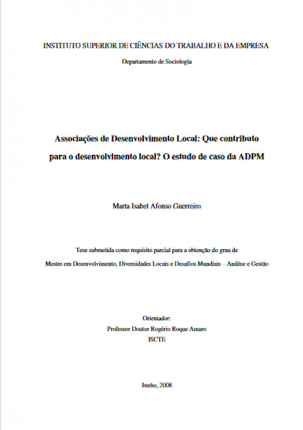 Associações de Desenvolvimento Local: Que contributo para o desenvolvimento local? O estudo de caso da ADPM