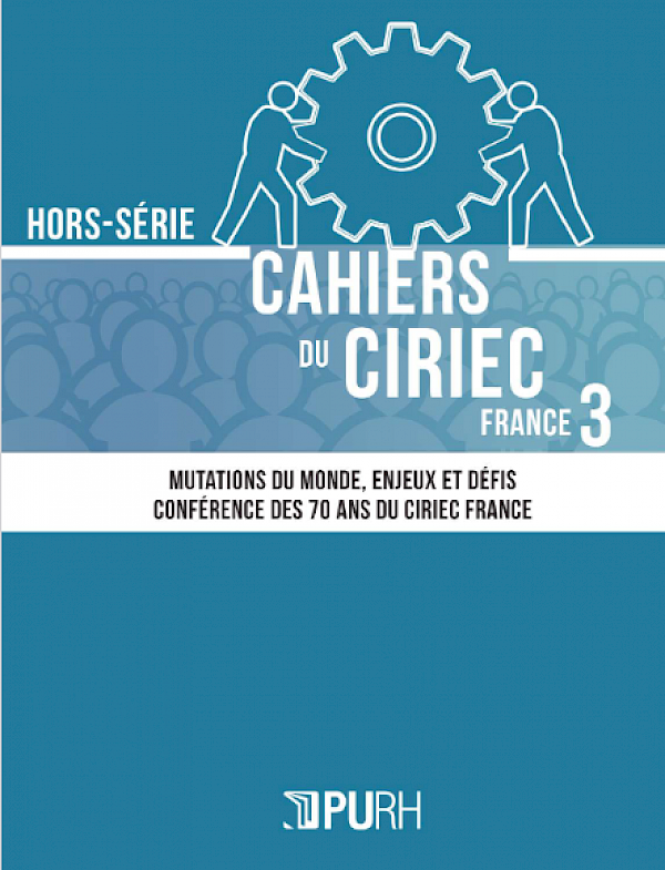 Mutations du monde, enjeux et défis - Conférence des 70 ans du CIRIEC-France
