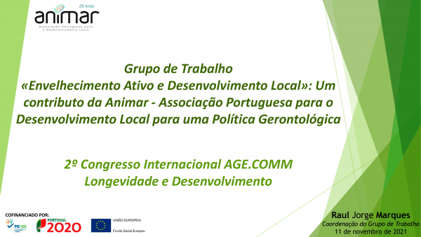 Um contributo da Animar Associação Portuguesa para o Desenvolvimento Local para uma Política Gerontológica