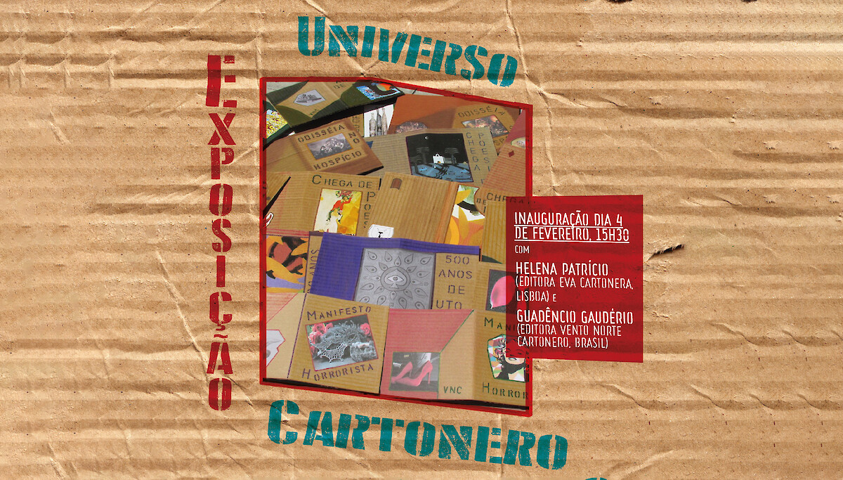 1ª edição | Exposição Universo Cartonero em Gouveia | 4 a 25 de fevereiro de 2022
