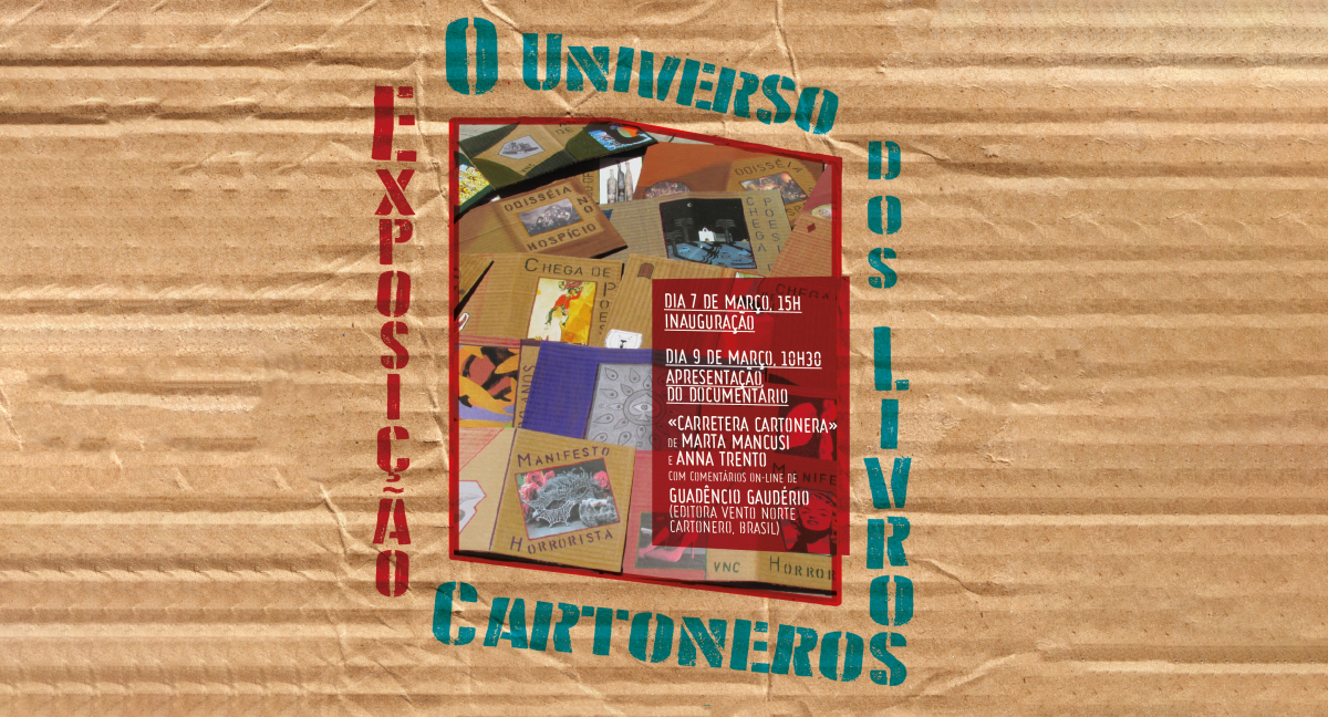 1ª edição | Exposição Universo Cartonero em Tondela | 7 a 30 de março de 2022