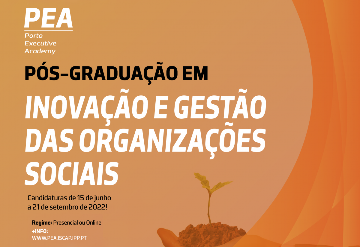 2.ª edição da Pós-Graduação em Inovação e Gestão das Organizações Sociais | CASES | ISCAP