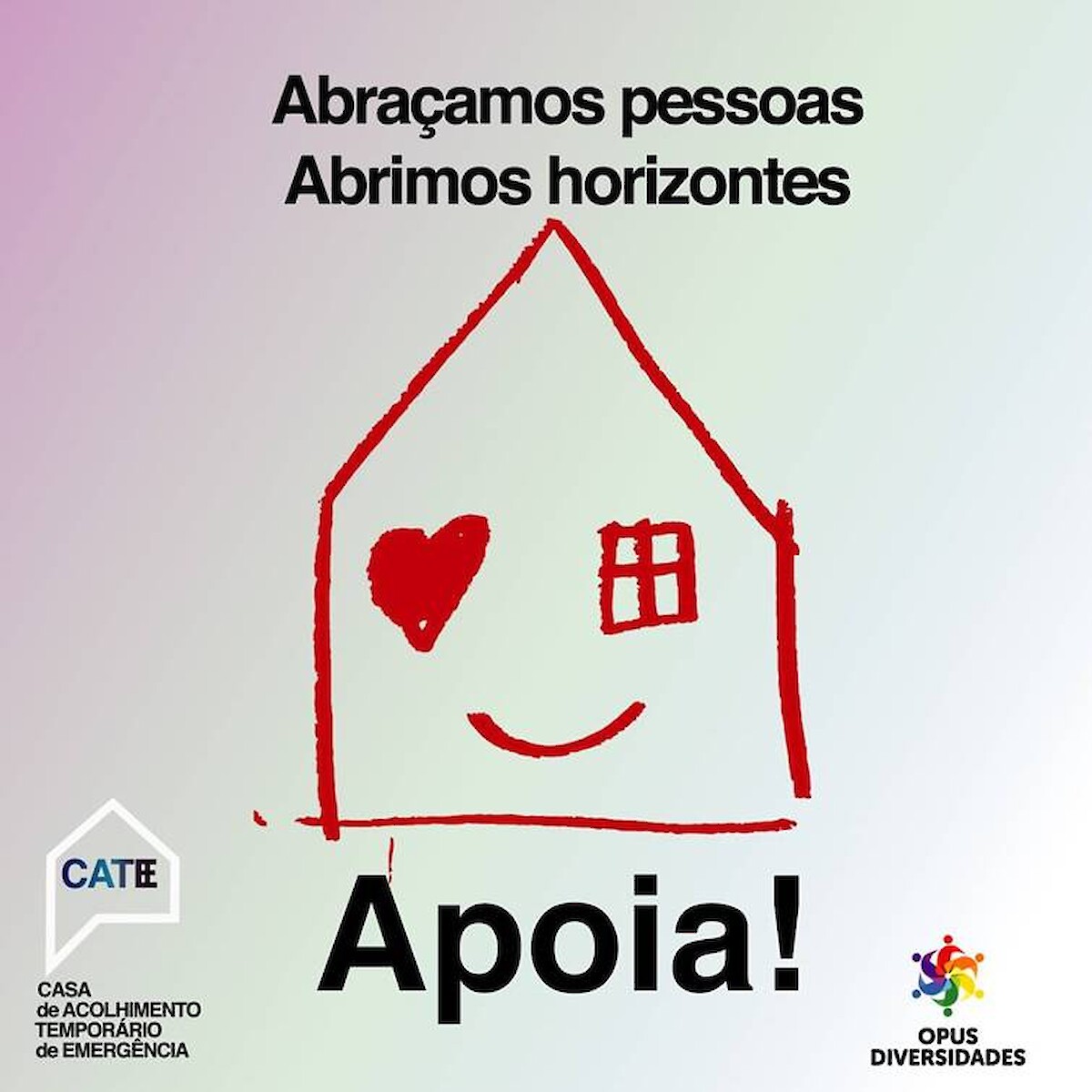 Ajuda-nos a ajudar | Casa de acolhimento temporário de emergência | Opus Diversidades